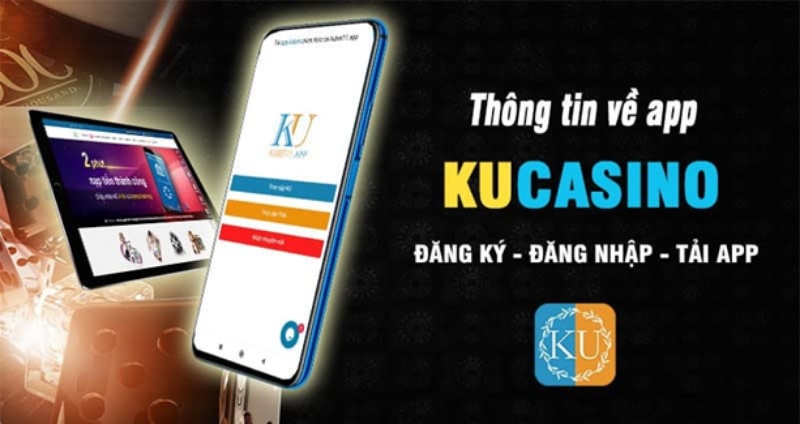 Để lấy được đường link tải app Ku casino người chơi hãy truy cập vào website chính thức