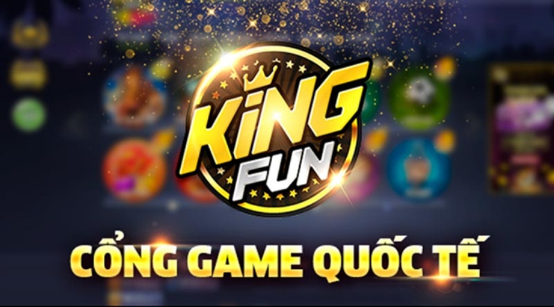 Cổng game King Fun rất đa dạng, phong phú từ game bài đến game slot đổi thưởng